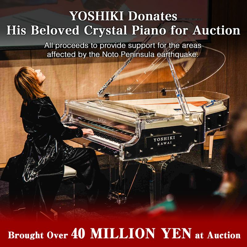 Yoshiki donated his crystal piano to raise funds for those affected by the Noto Peninsula earthquake