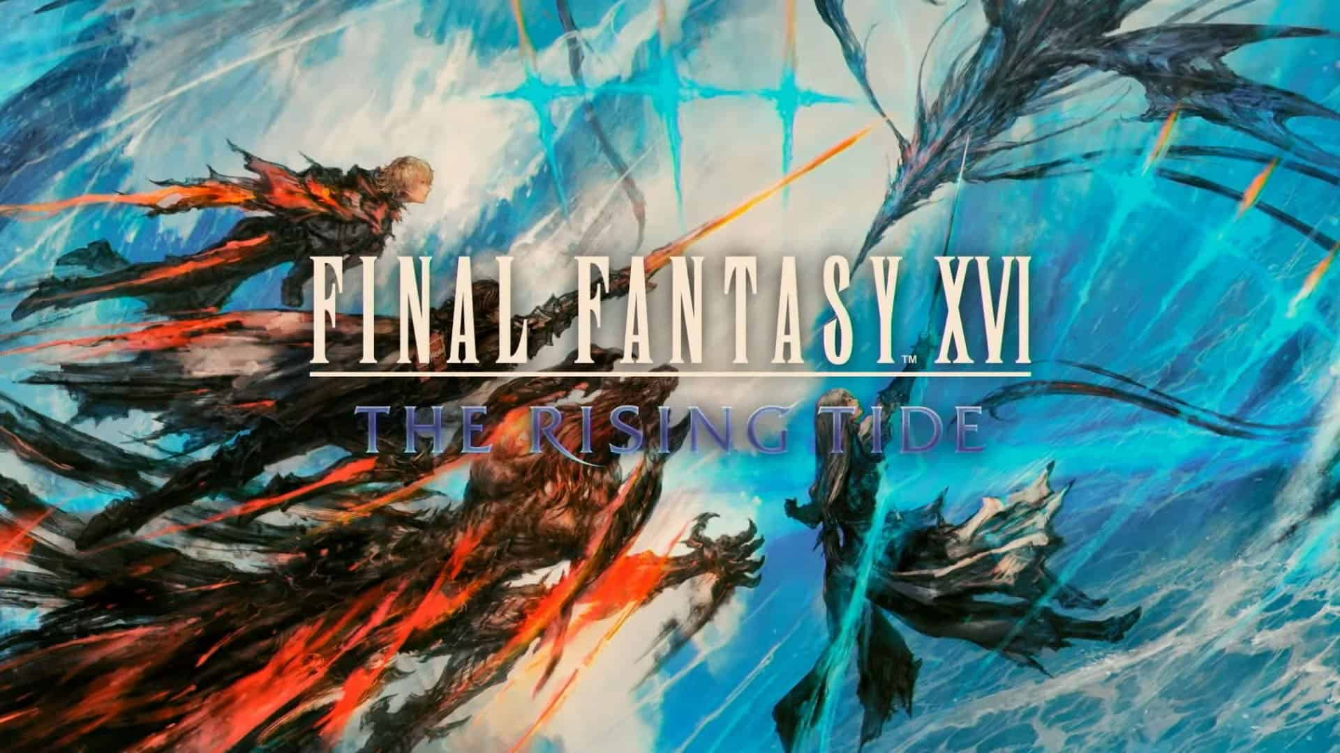 FFXVI RISING TIDE